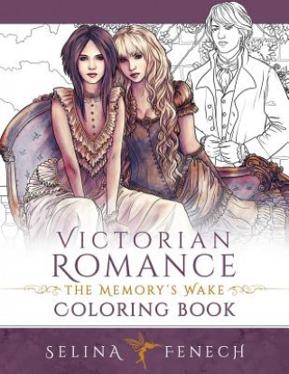 Könyv Victorian Romance - The Memory's Wake Coloring Book Selina Fenech