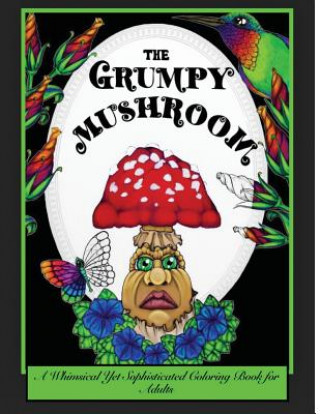 Knjiga Grumpy Mushroom Drew Jessycka