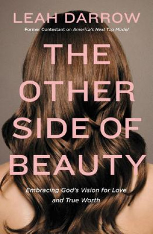 Könyv Other Side of Beauty Leah Darrow