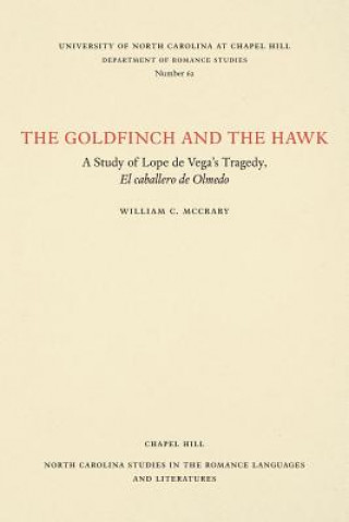 Knjiga Goldfinch and the Hawk William C. McCrary