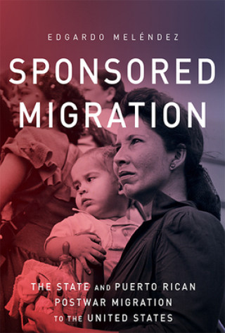 Книга Sponsored Migration Edgardo Melendez