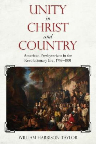 Livre Unity in Christ and Country William Harrison Taylor