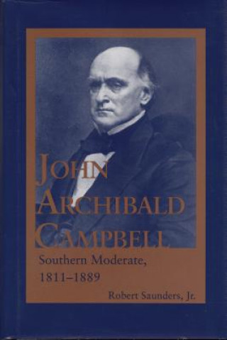 Book John Archibald Campbell Robert Saunders