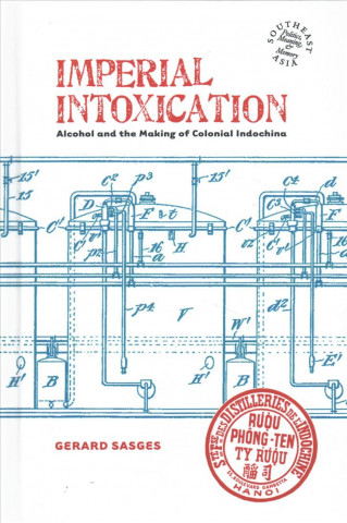 Könyv Imperial Intoxication Gerard Sasges