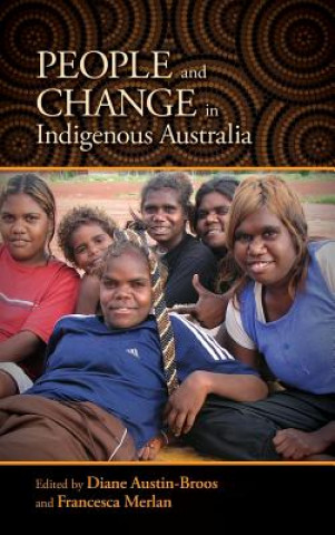 Buch People and Change in Indigenous Australia Francesca Merlan