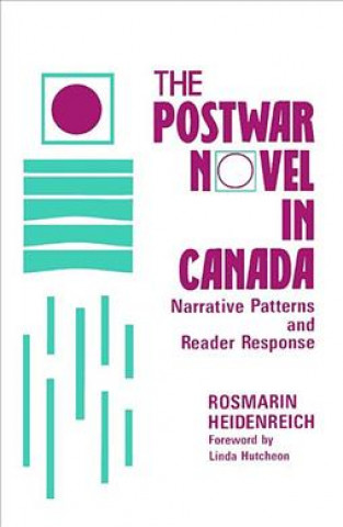 Книга Postwar Novel in Canada Rosmarin Heidenreich