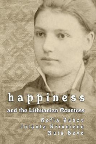 Carte HAPPINESS & THE LITHUANIAN COU Sofia Zubov