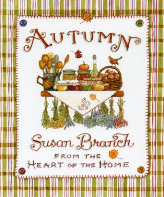 Book AUTUMN FROM THE HEART OF THE H Susan Branch
