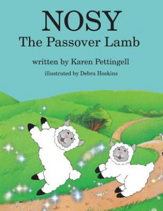 Könyv NOSY THE PASSOVER LAMB Karen Pettingell