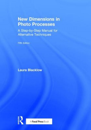 Carte New Dimensions in Photo Processes Laura Blacklow