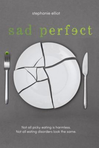 Könyv Sad Perfect Stephanie Elliot