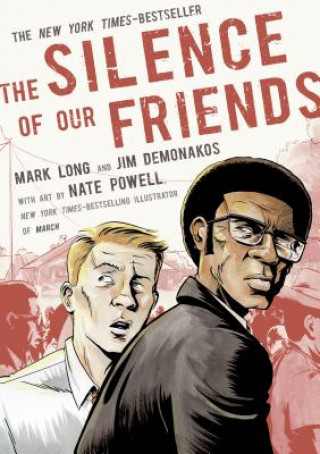 Книга The Silence of Our Friends Mark Long