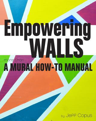 Könyv Empowering Walls Jeff Copus