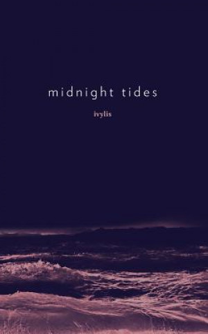 Kniha Midnight Tides Ivyils