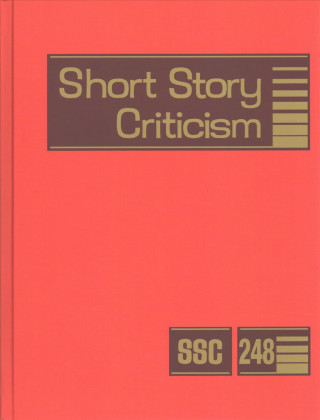 Knjiga Short Story Criticism: Excerpts from Criticism of the Works of Short Fiction Writers Gale Cengage Learning