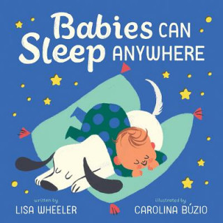 Книга Babies Can Sleep Anywhere Lisa Wheeler