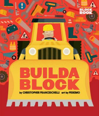 Kniha Buildablock (An Abrams Block Book) Christopher Franceschelli