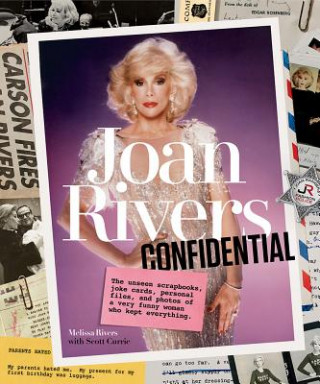 Könyv Joan Rivers Confidential Melissa Rivers