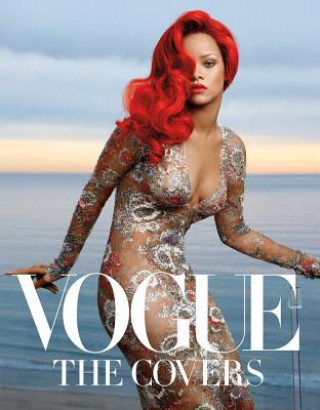 Könyv Vogue: The Covers (updated edition) Dodie Kazanjian