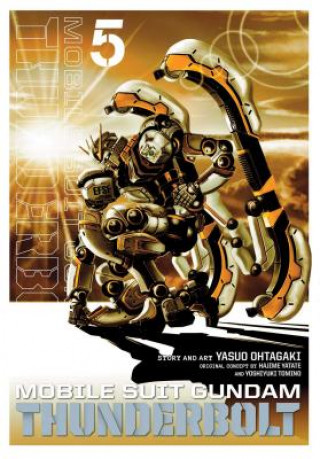 Knjiga Mobile Suit Gundam Thunderbolt, Vol. 5 Yasuo Ohtagaki