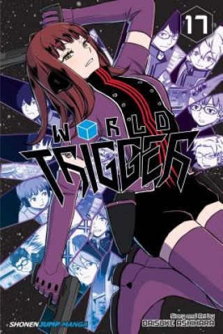 Kniha World Trigger, Vol. 17 Daisuke Ashihara