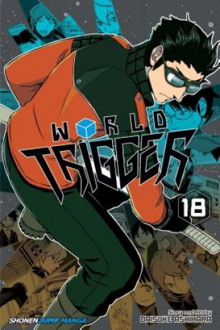 Carte World Trigger, Vol. 18 Daisuke Ashihara
