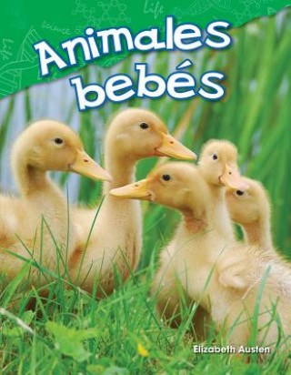 Kniha Animales Bebés (Baby Animals) Elizabeth Austen