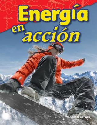 Könyv Energía En Acción (Energy in Action) Suzanne Barchers