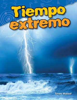 Книга Tiempo Extremo (Extreme Weather) Torrey Maloof