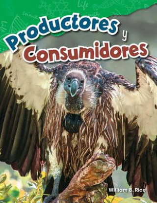 Kniha Productores Y Consumidores (Producers and Consumers) William Rice