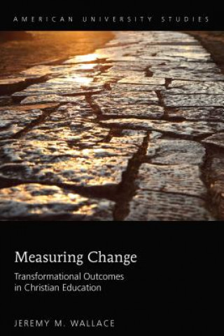 Kniha Measuring Change Jeremy M. Wallace