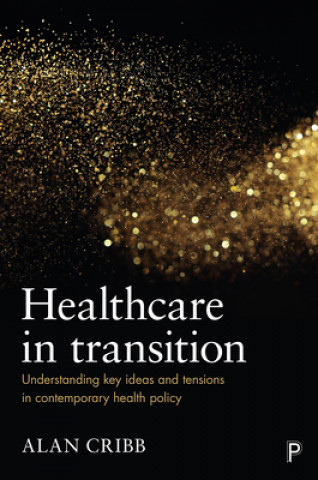 Carte Healthcare in Transition Alan Cribb
