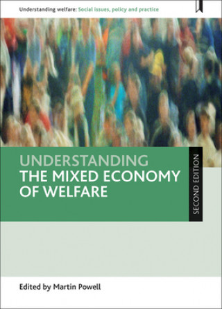 Book Understanding the Mixed Economy of Welfare Martin Powell