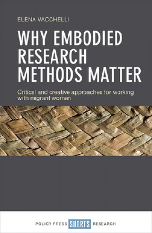 Carte Embodied Research in Migration Studies Elena Vacchelli