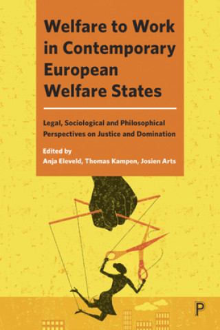 Könyv Welfare to Work in Contemporary European Welfare States Barry Knight