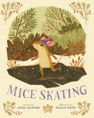 Kniha Mice Skating Annie Silvestro