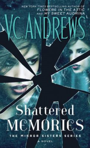 Kniha Shattered Memories V. C. Andrews