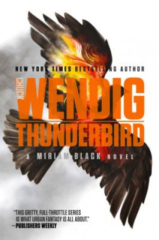 Книга Thunderbird Chuck Wendig