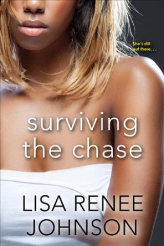 Carte Surviving The Chase Lisa Renee Johnson