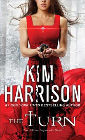 Carte The Turn: The Hollows Begins with Death Kim Harrison