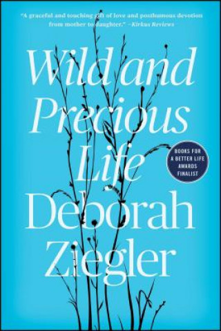 Carte Wild and Precious Life Deborah Ziegler