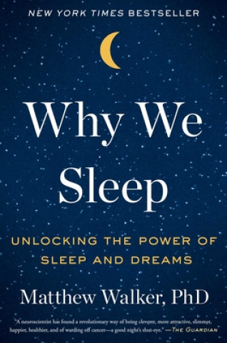 Книга Why We Sleep Matthew Walker