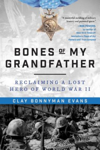 Kniha Bones of My Grandfather Clay Bonnyman Evans