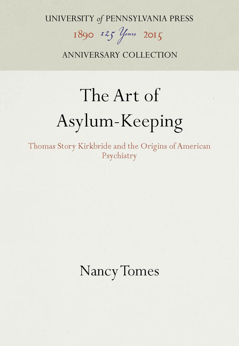 Libro Art of Asylum-Keeping Nancy Tomes