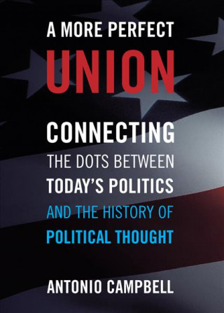 Boek More Perfect Union Antonio Campbell