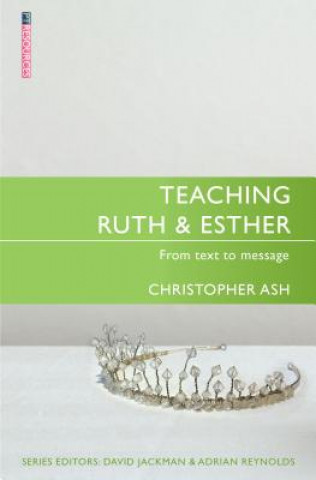 Book Teaching Ruth & Esther Christopher Ash