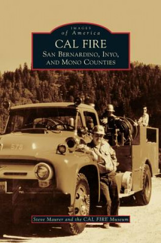 Kniha CAL FIRE Steve Maurer