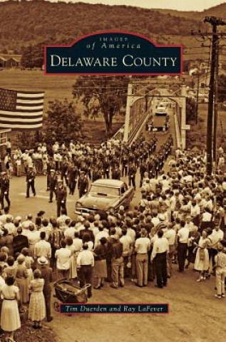 Книга DELAWARE COUNTY Tim Duerden