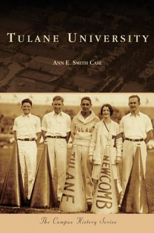 Book TULANE UNIV Ann E. Smith Case