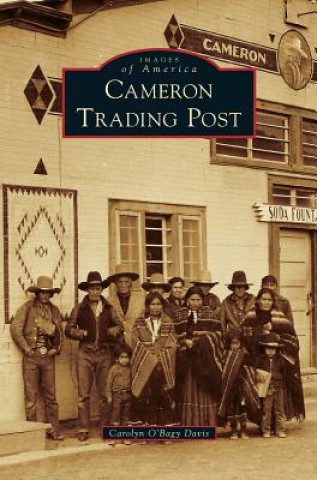 Książka CAMERON TRADING POST Carolyn O. Davis